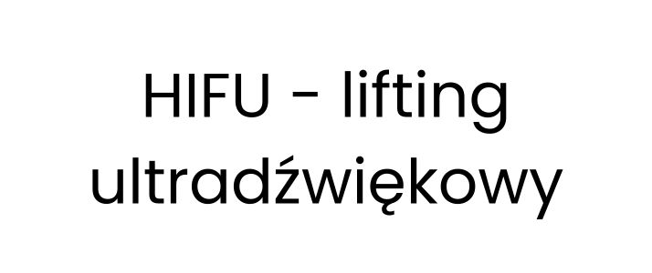 lifting ultradźwiękowy hifu Tarnów